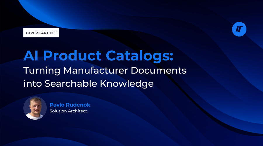 AI Product Catalogs: Turning Manufacturer Documents into Searchable Knowledge